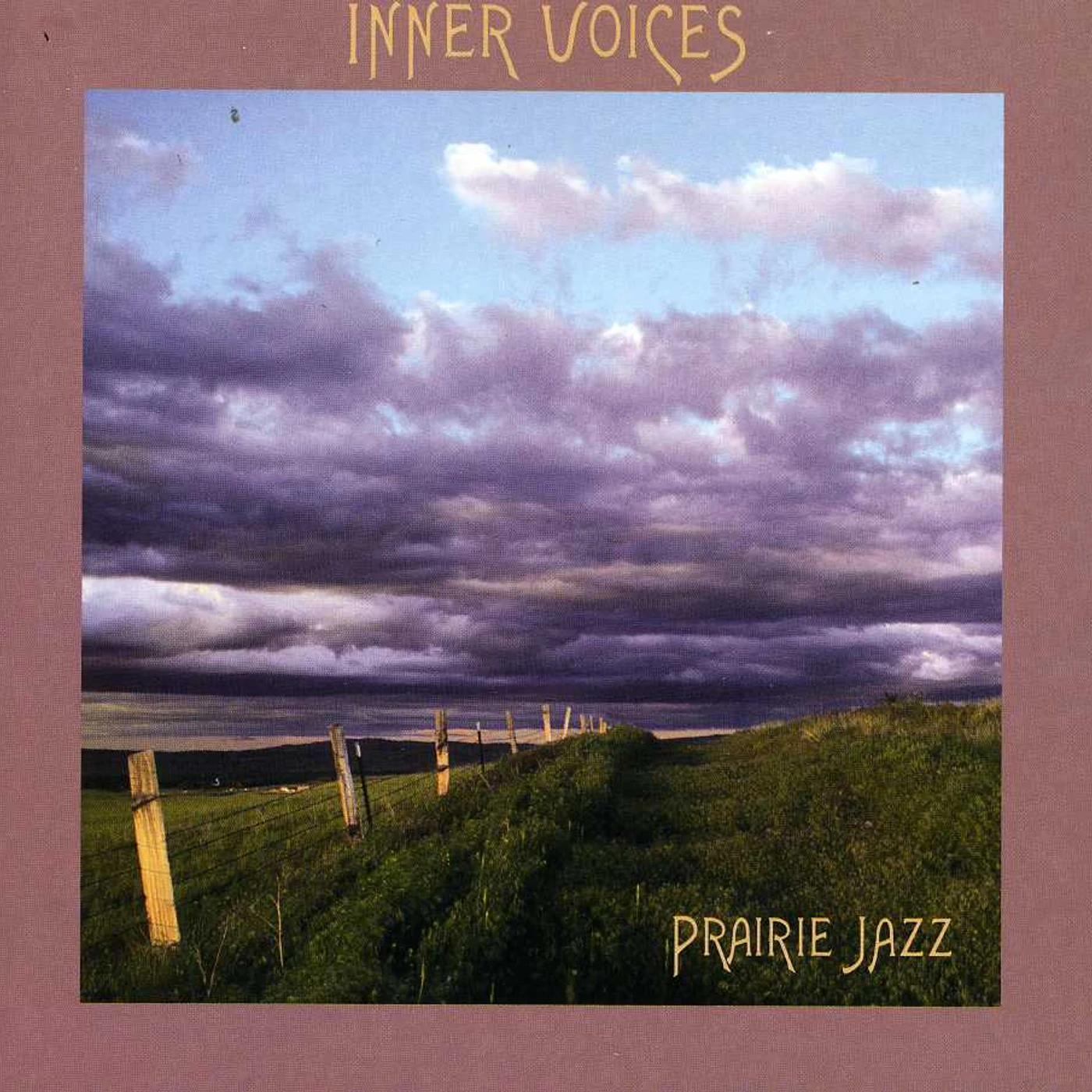 Inner Voices PRAIRIE JAZZ CD