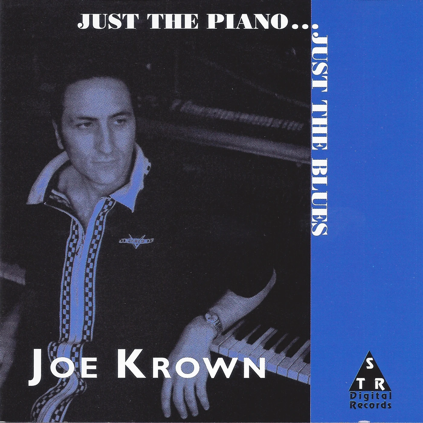 Joe Krown JUST THE PIANO JUST THE BLUES CD