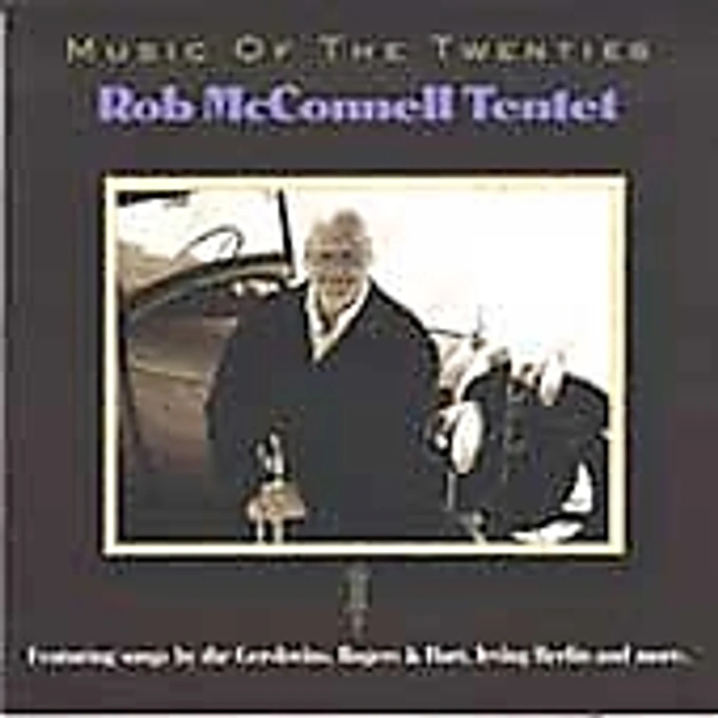 Rob McConnell MUSIC OF THE TWENTIES CD