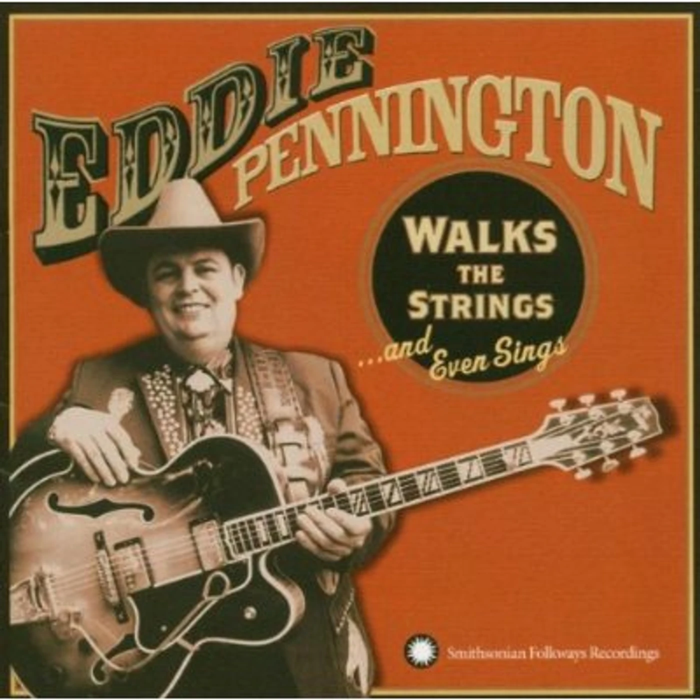 Eddie Pennington WALKS THE STRINGS & EVEN SINGS CD