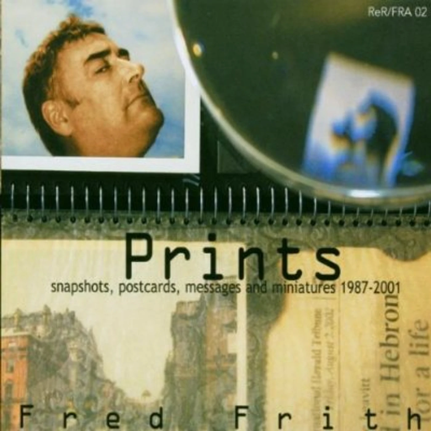 Fred Frith PRINTS CD