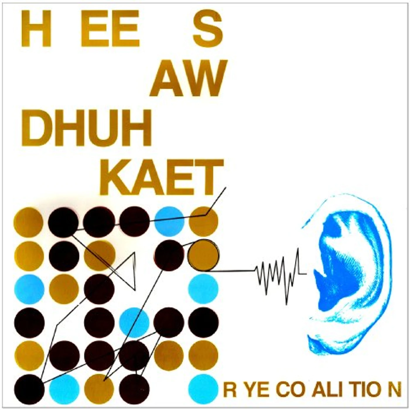 Rye Coalition Hee Saw Dhuh Kaet Vinyl Record