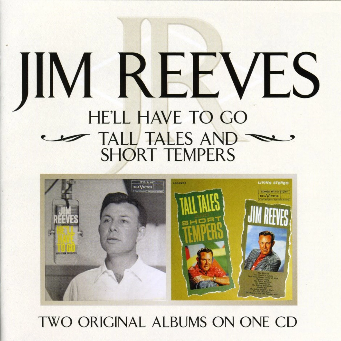 Jim Reeves HE'LL HAVE TO GO / TALL TALES CD