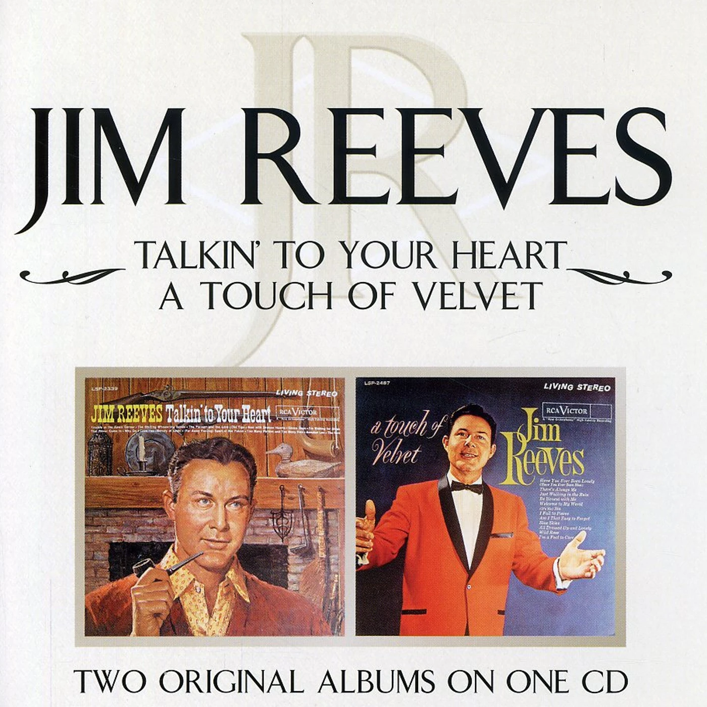 Jim Reeves TALKING TO YOUR HEART / TOUCH OF VELVET CD