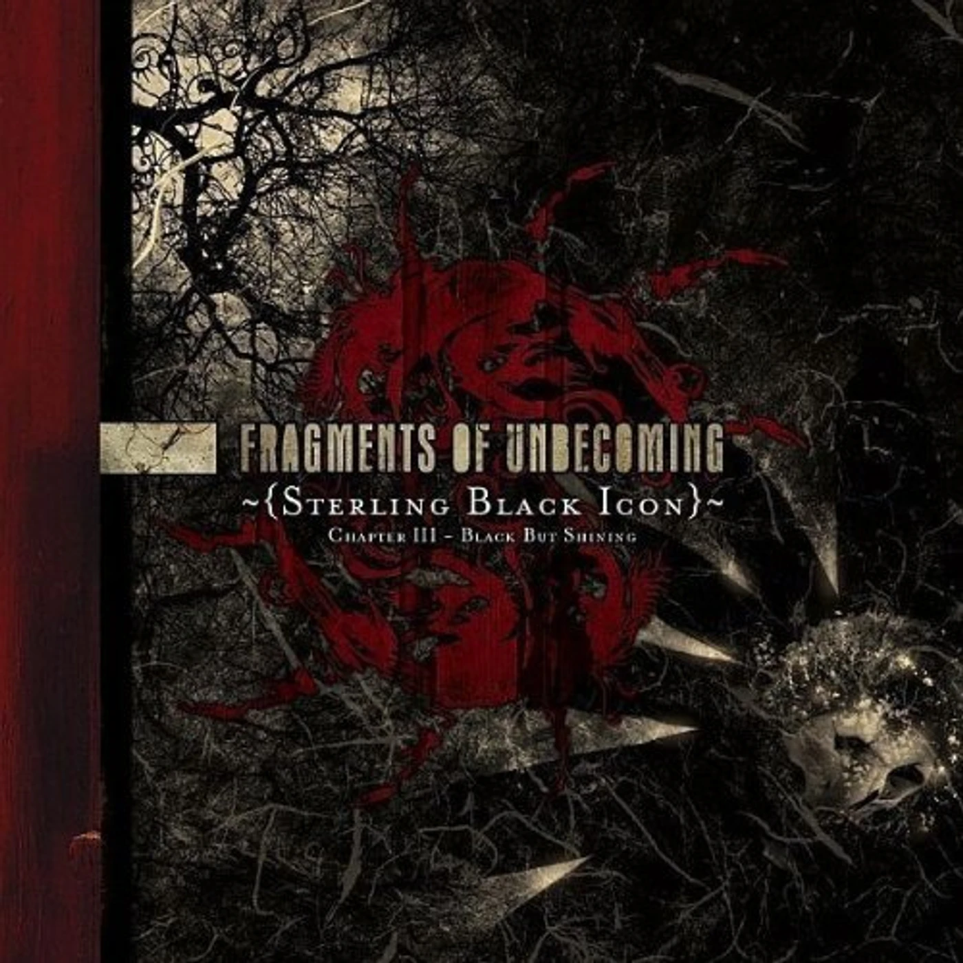Fragments Of Unbecoming STERLING BLACK ICON CD