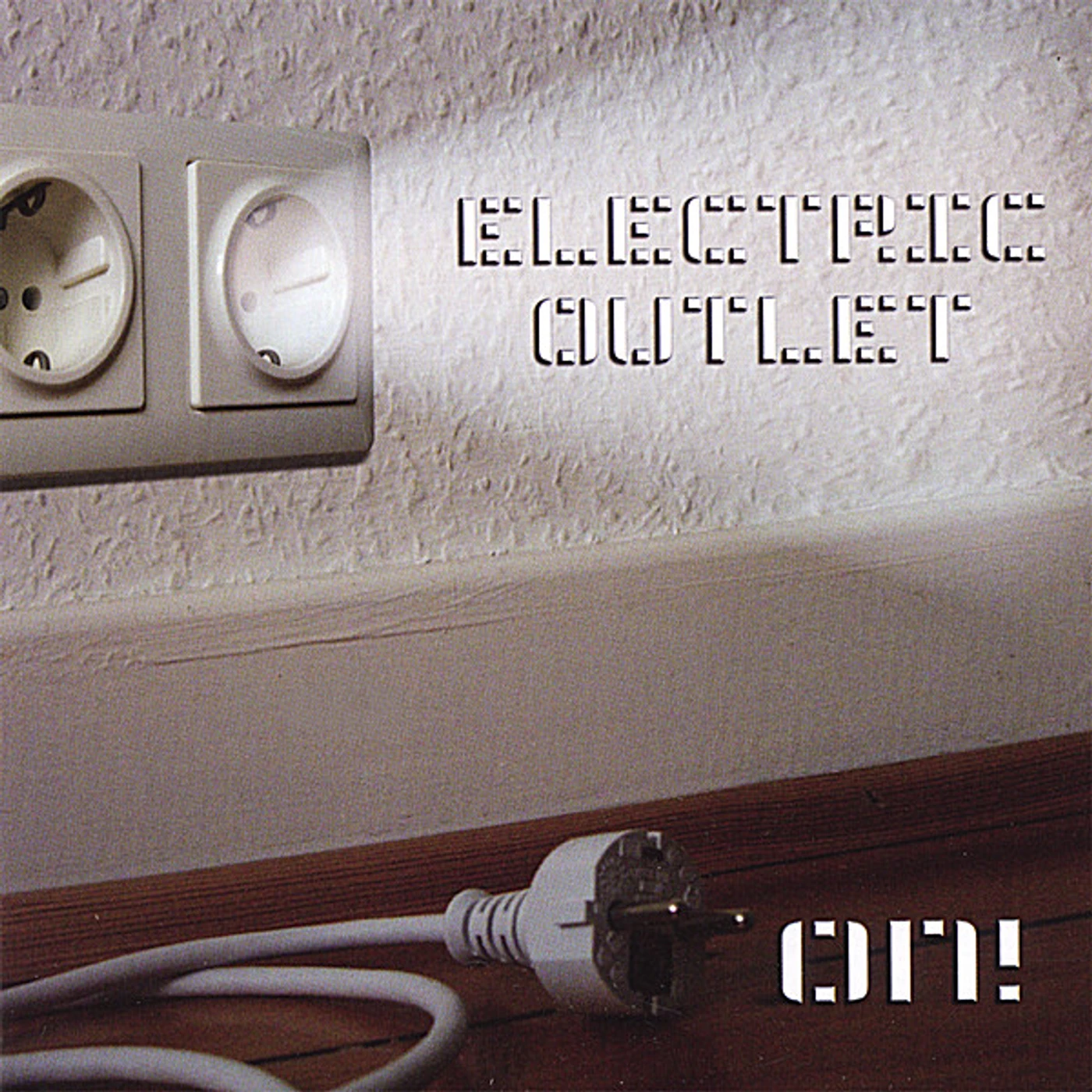 Electric Outlet ON CD