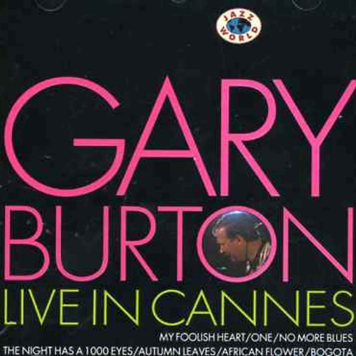 Gary Burton LIVE IN CANNES CD