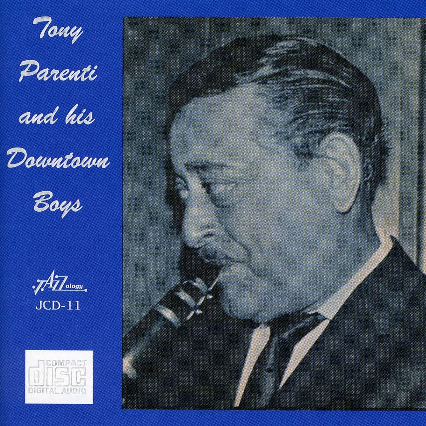 TONY PARENTI & HIS DOWNTOWN BOYS CD