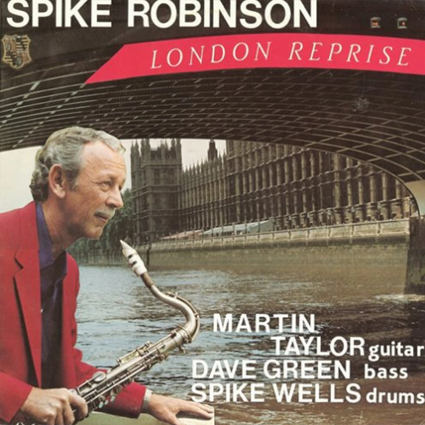 Spike Robinson LONDON REPRISE Vinyl Record
