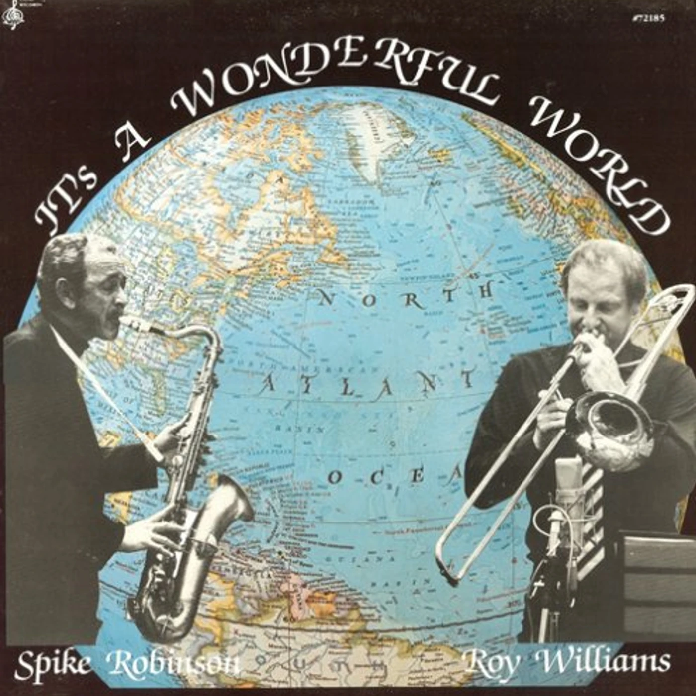 Spike Robinson It's a Wonderful World Vinyl Record