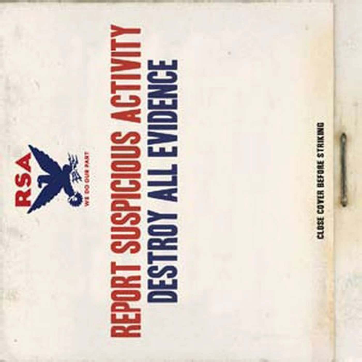 Report Suspicious Activity DESTROY ALL EVIDENCE CD