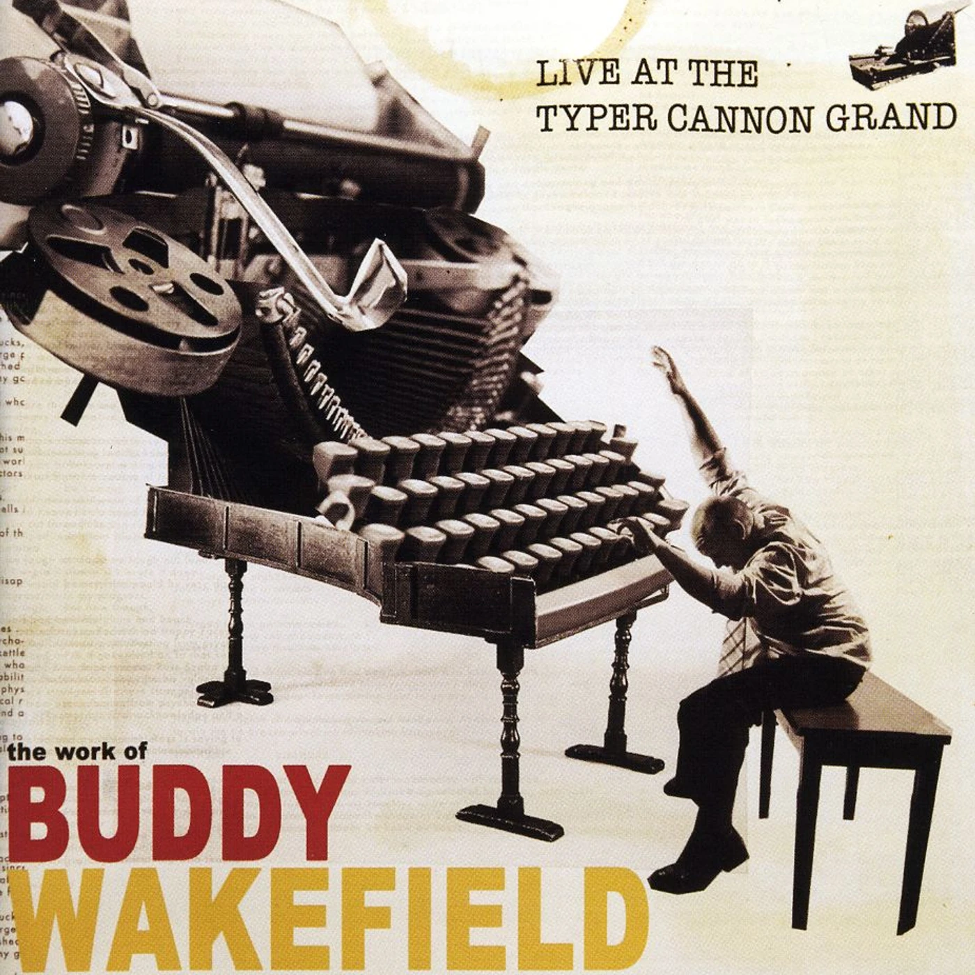 Buddy Wakefield LIVE AT THE TYPER CANNON GRAND CD