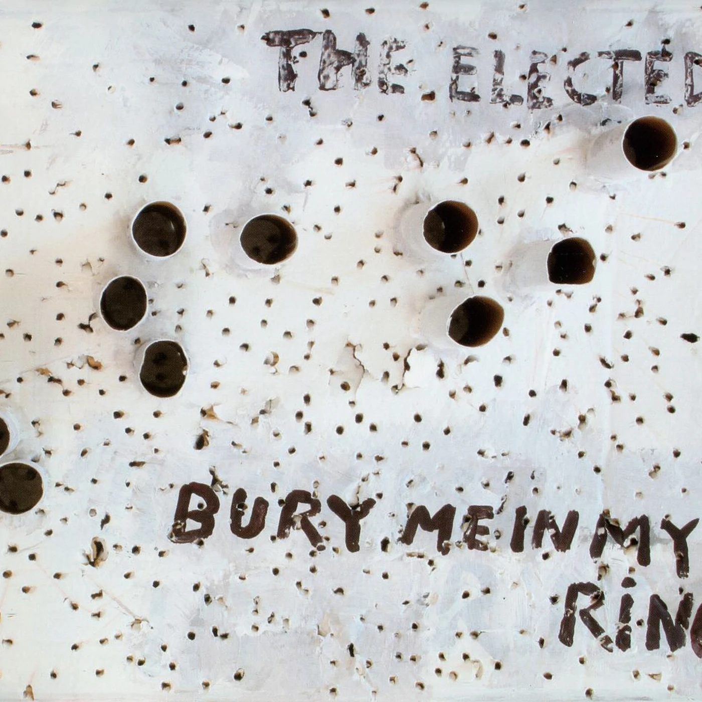 The Elected BURY ME IN MY RINGS CD