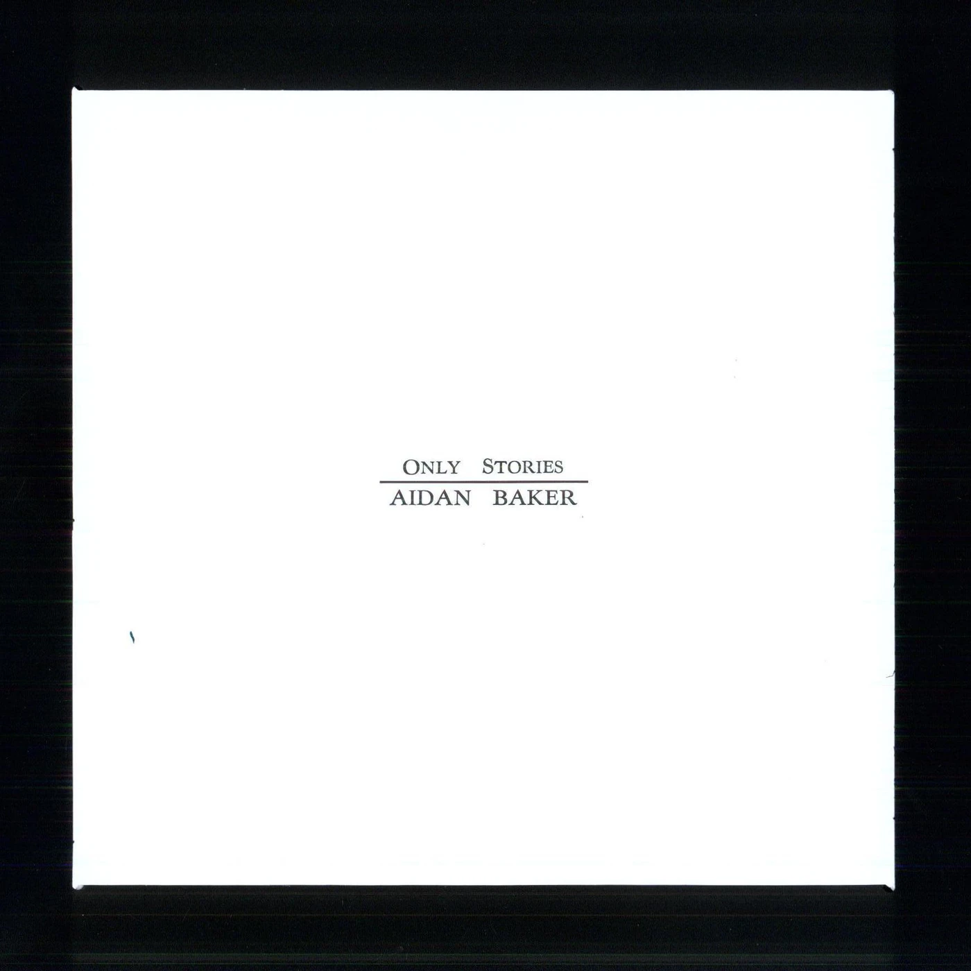 Aidan Baker Only Stories Vinyl Record