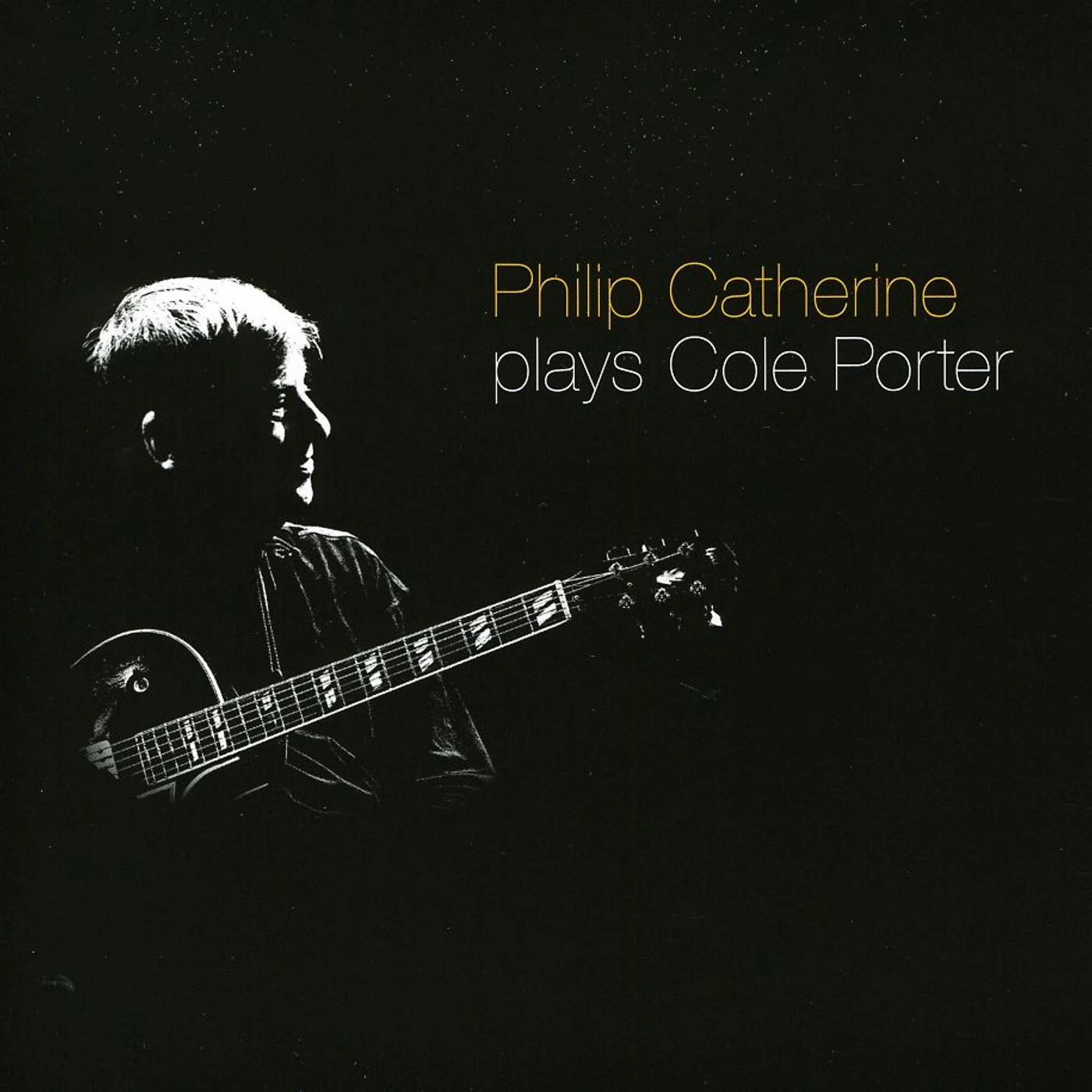 Philip Catherine PLAYS COLE PORTER CD