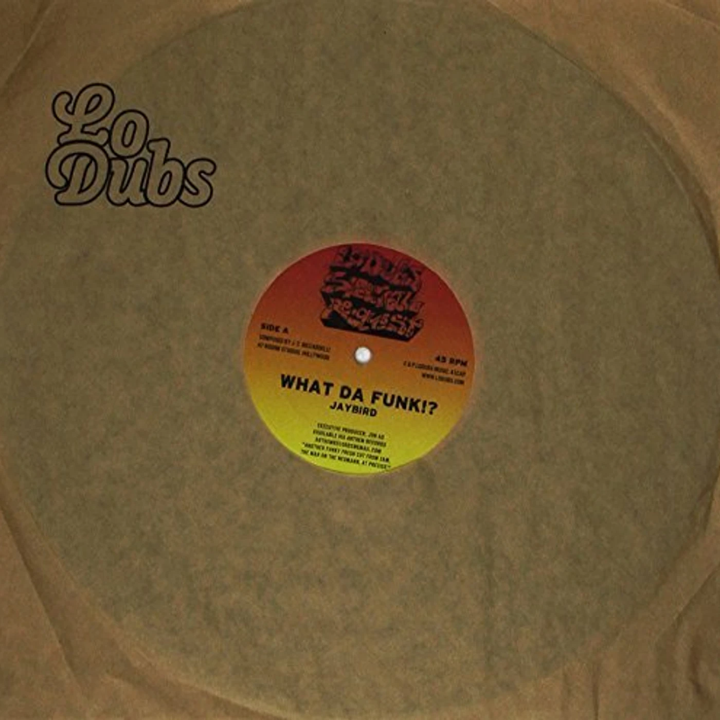 Jaybird WHAT DA FUNK / WHAT DA FUNK 6BLOCC REMIX Vinyl Record