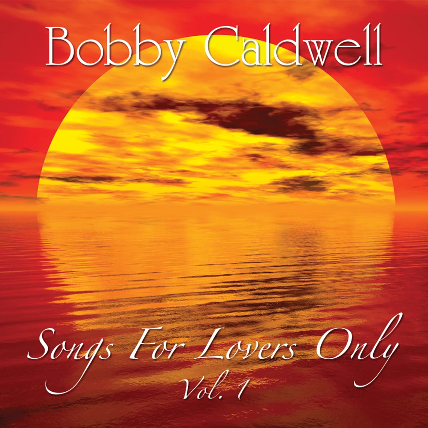 Bobby Caldwell SONGS FOR LOVERS ONLY 1 CD