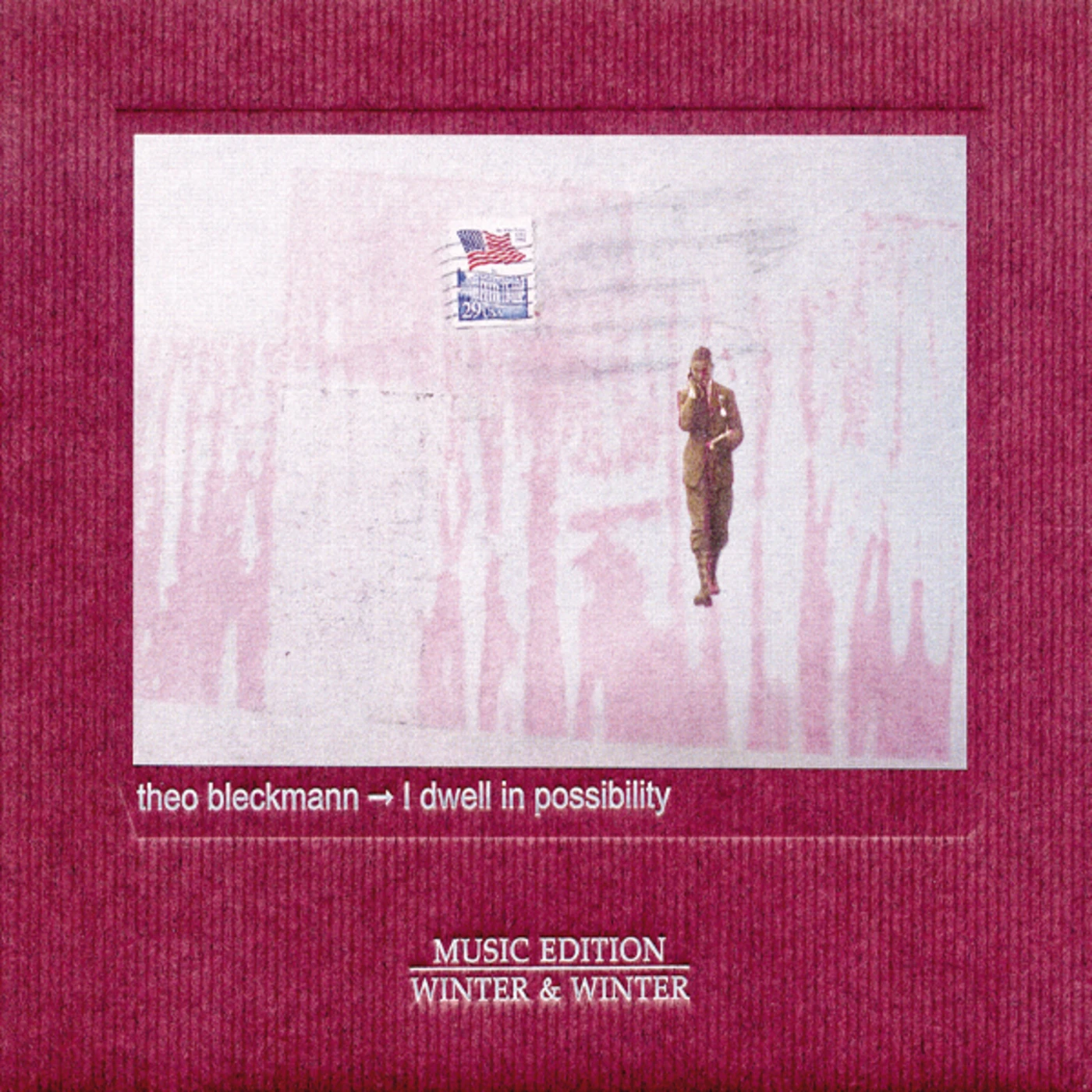 Theo Bleckmann I DWELL IN POSSIBILITY CD