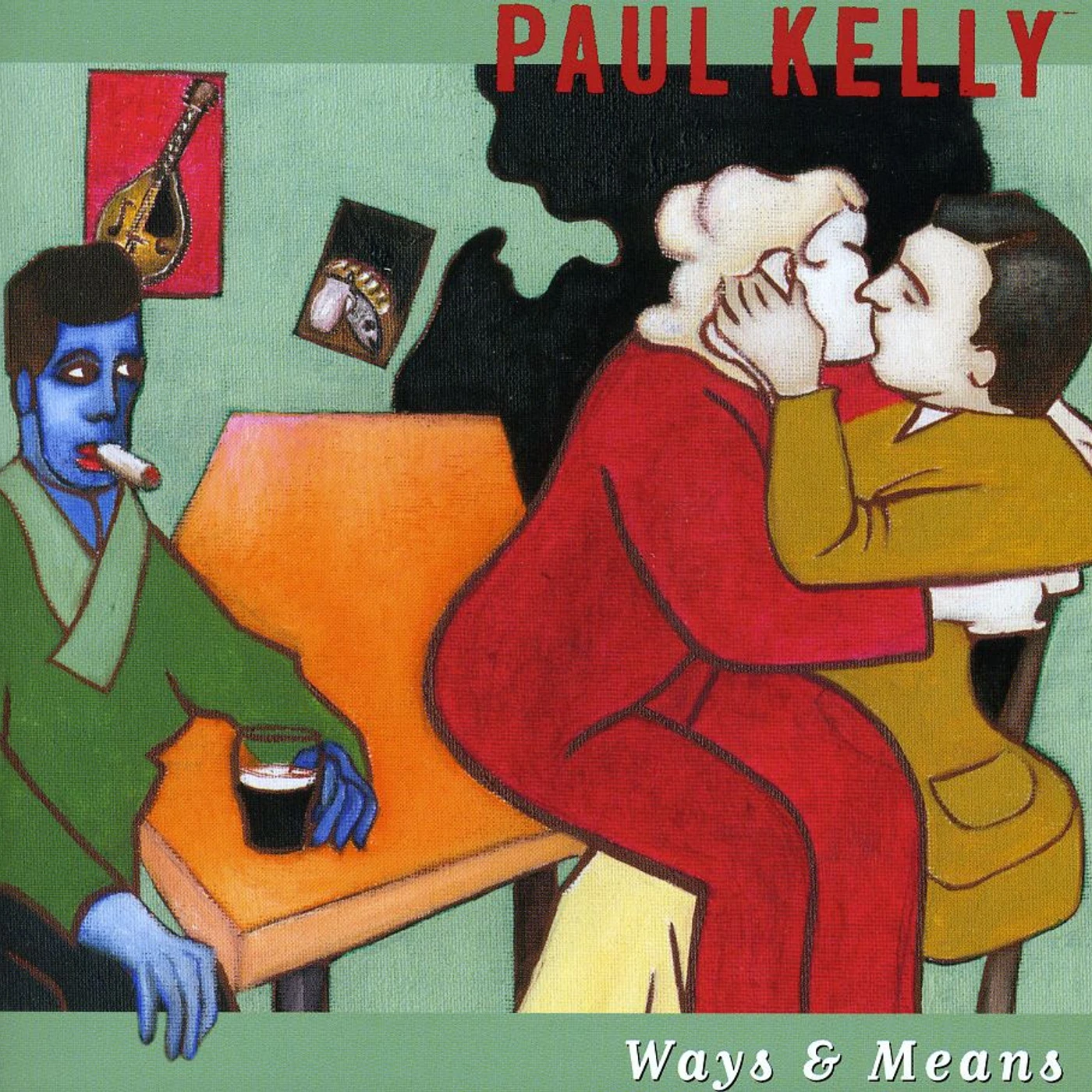 Paul Kelly WAYS & MEANS CD