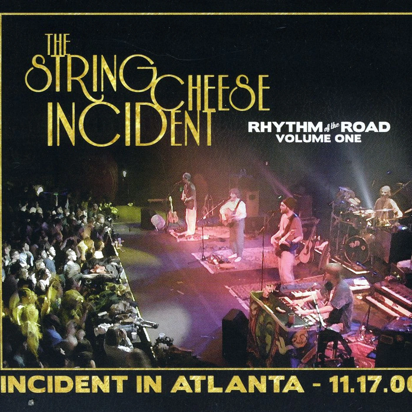 The String Cheese Incident RHYTHM OF ROAD 1: INCIDENT IN ATLANTA 11-17-00 CD