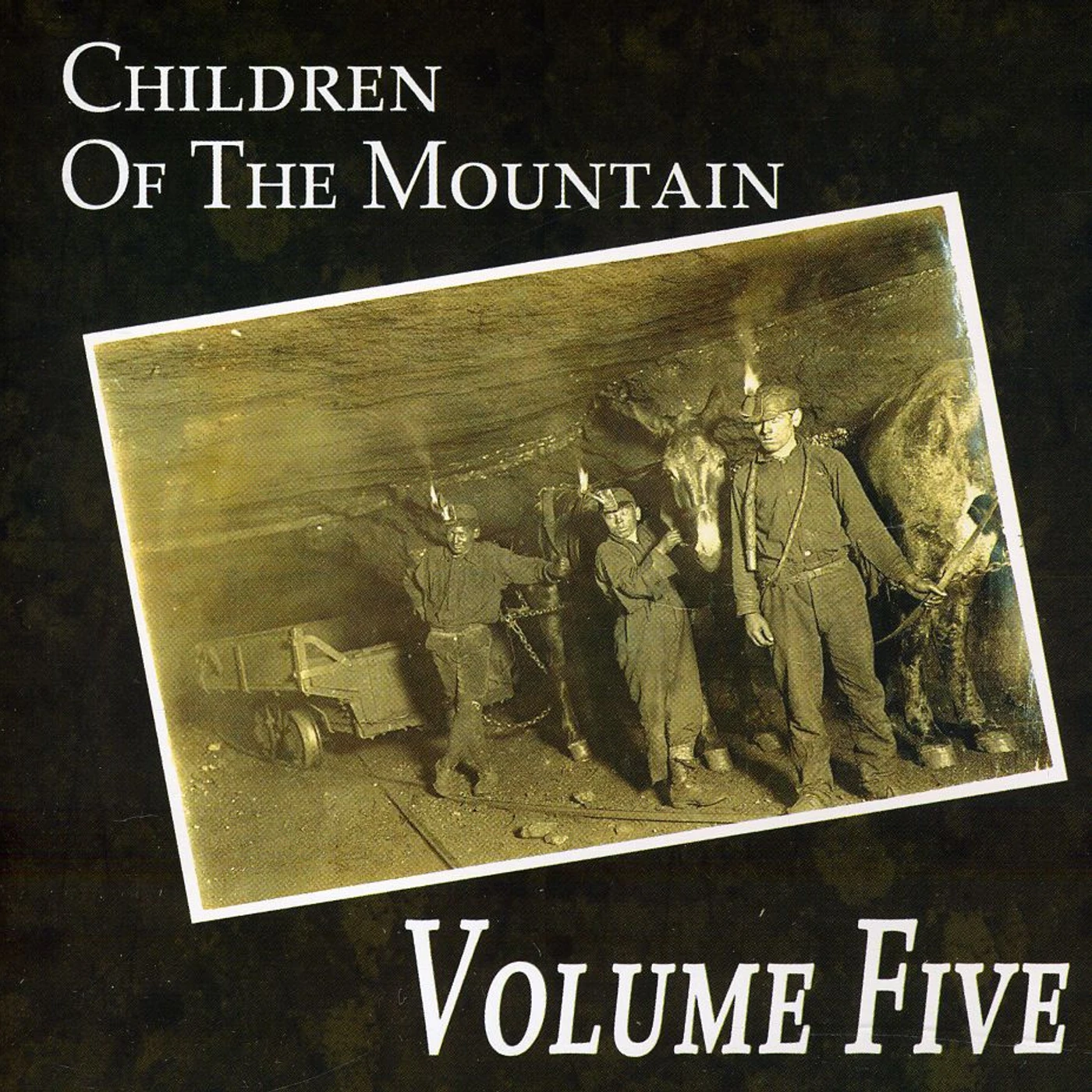 Volume Five CHILDREN OF THE MOUNTAIN CD