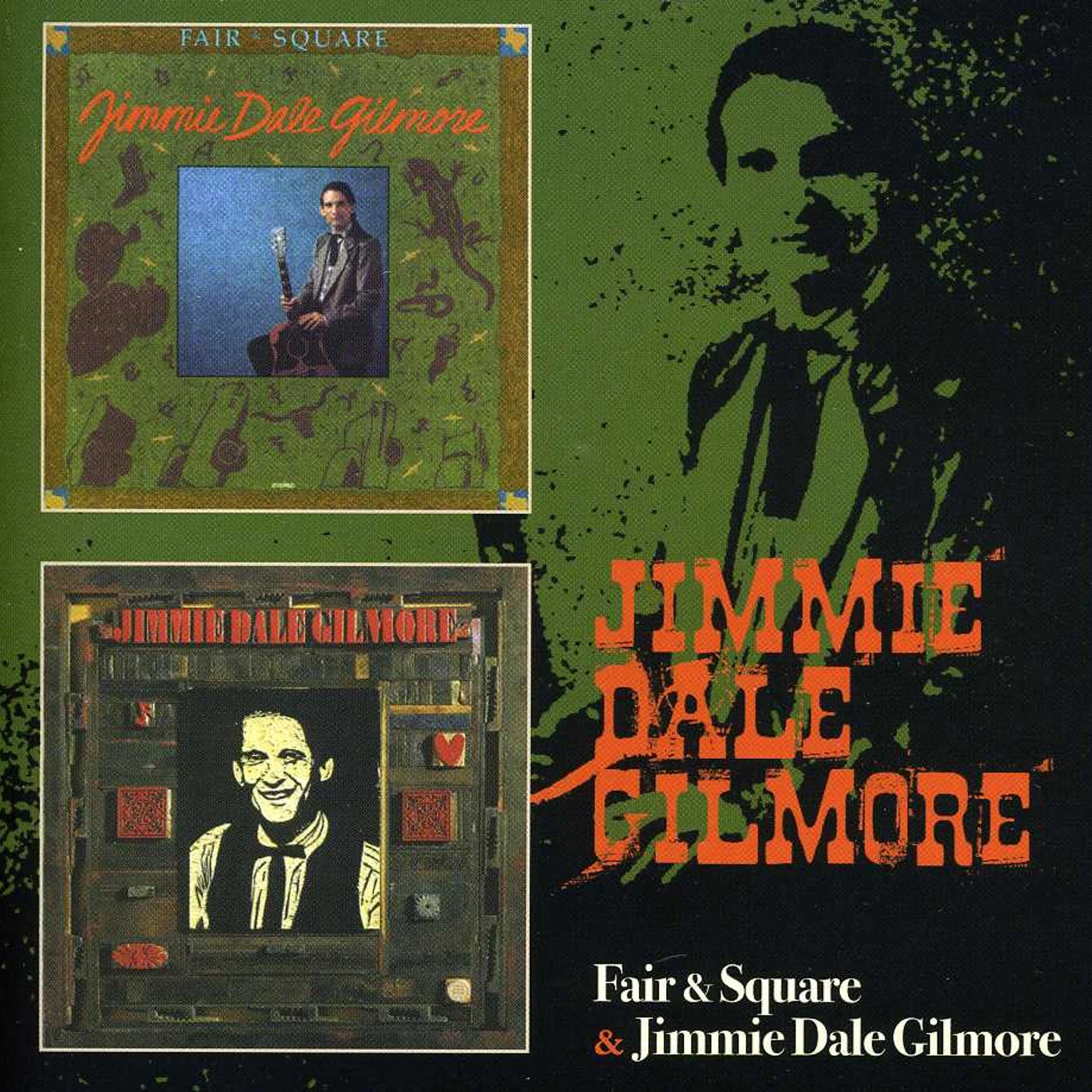 FAIR & SQUARE / JIMMIE DALE GILMORE CD