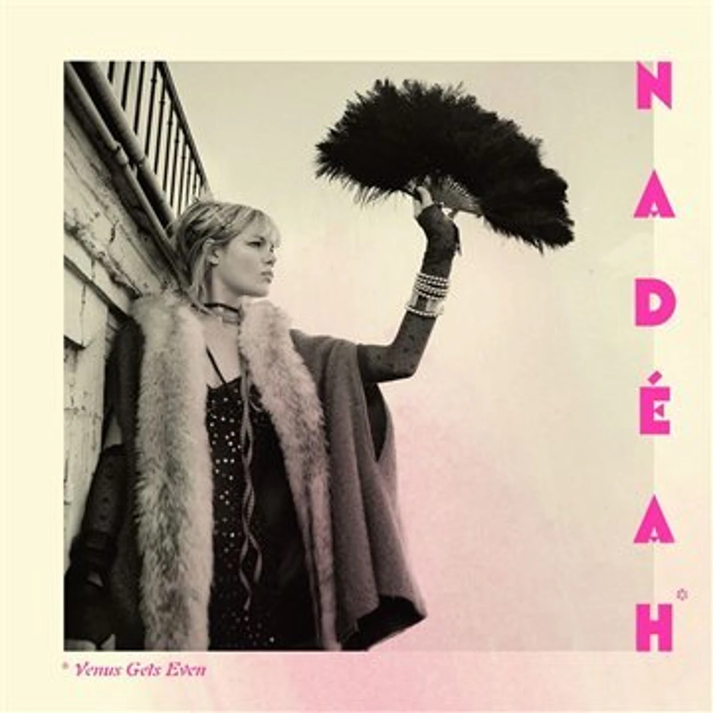 Nadeah VENUS GETS EVEN CD