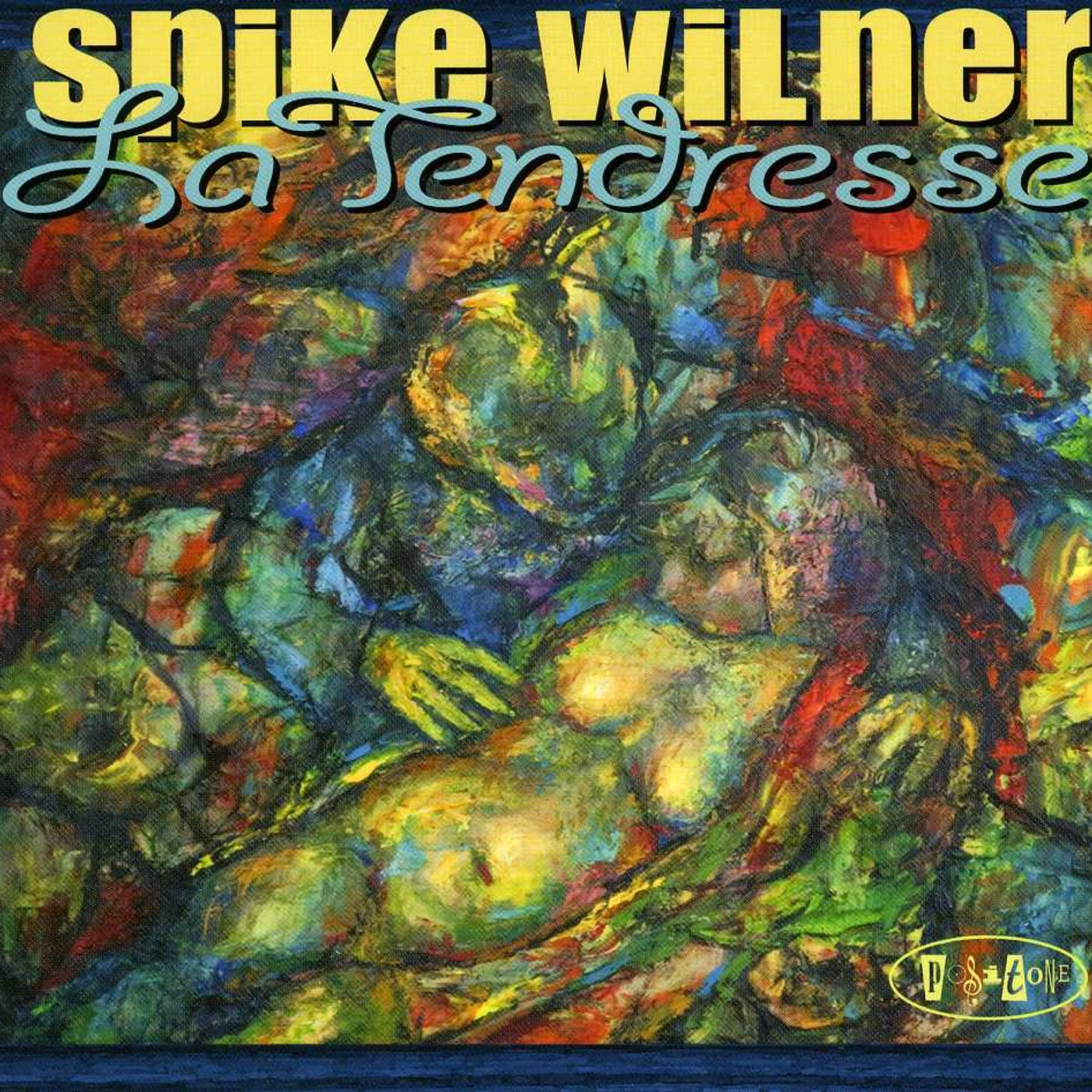 Spike Wilner TENDRESSE CD