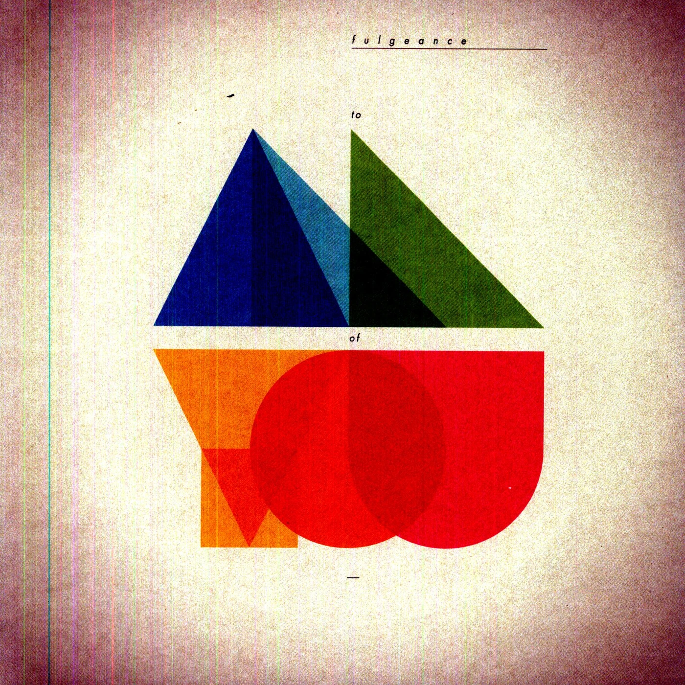 Fulgeance TO ALL OF YOU Vinyl Record