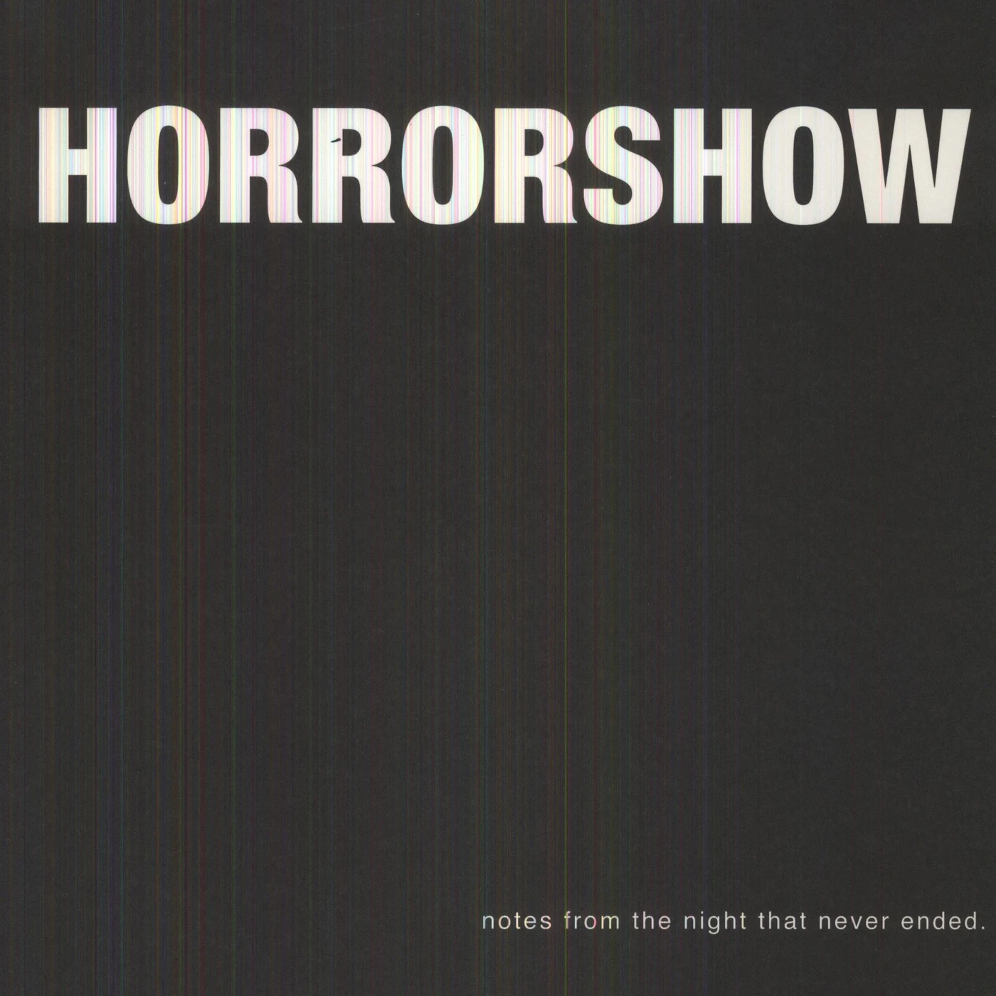 Horror Show Notes from the Night That Never Ended Vinyl Record