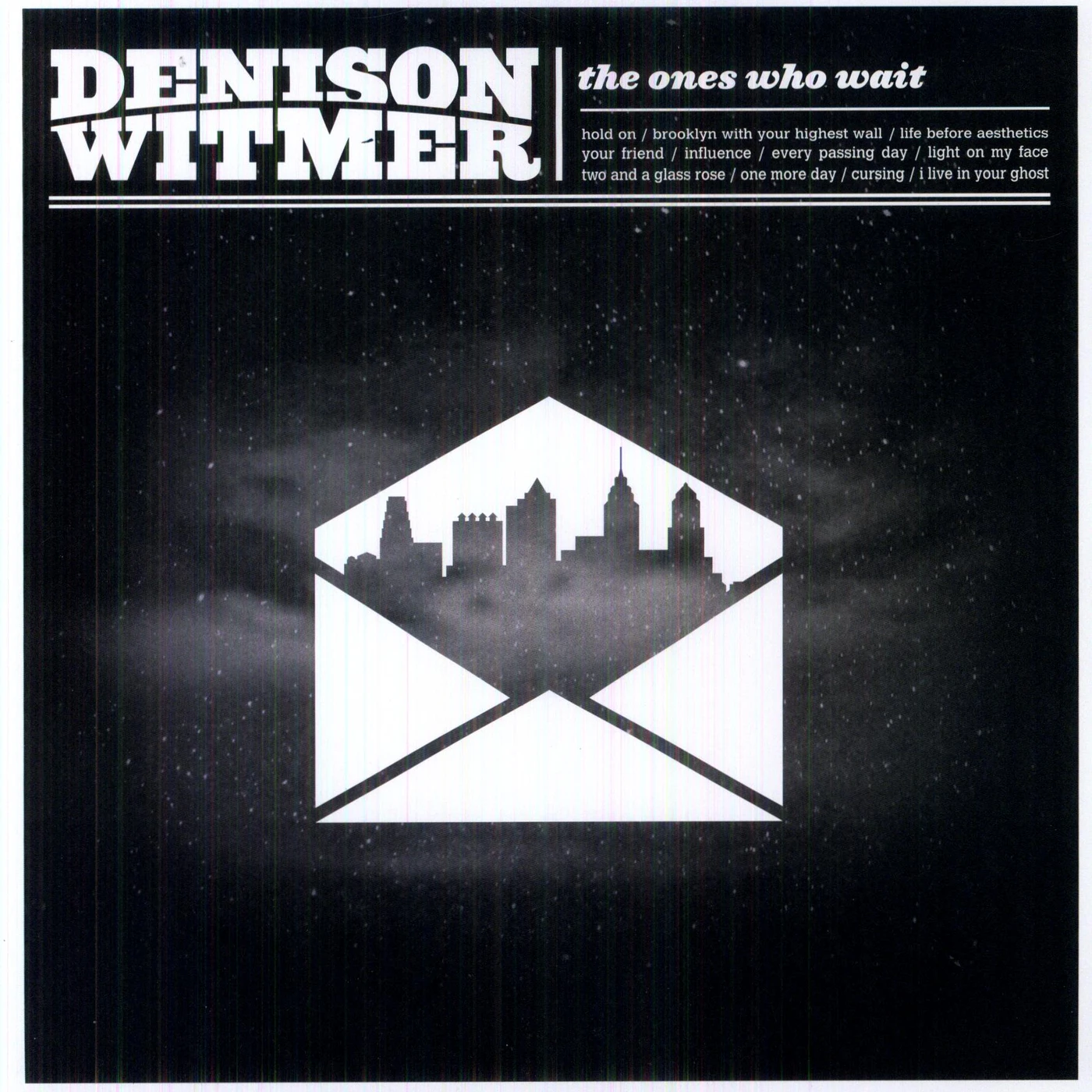 Denison Witmer ONES WHO WAIT Vinyl Record