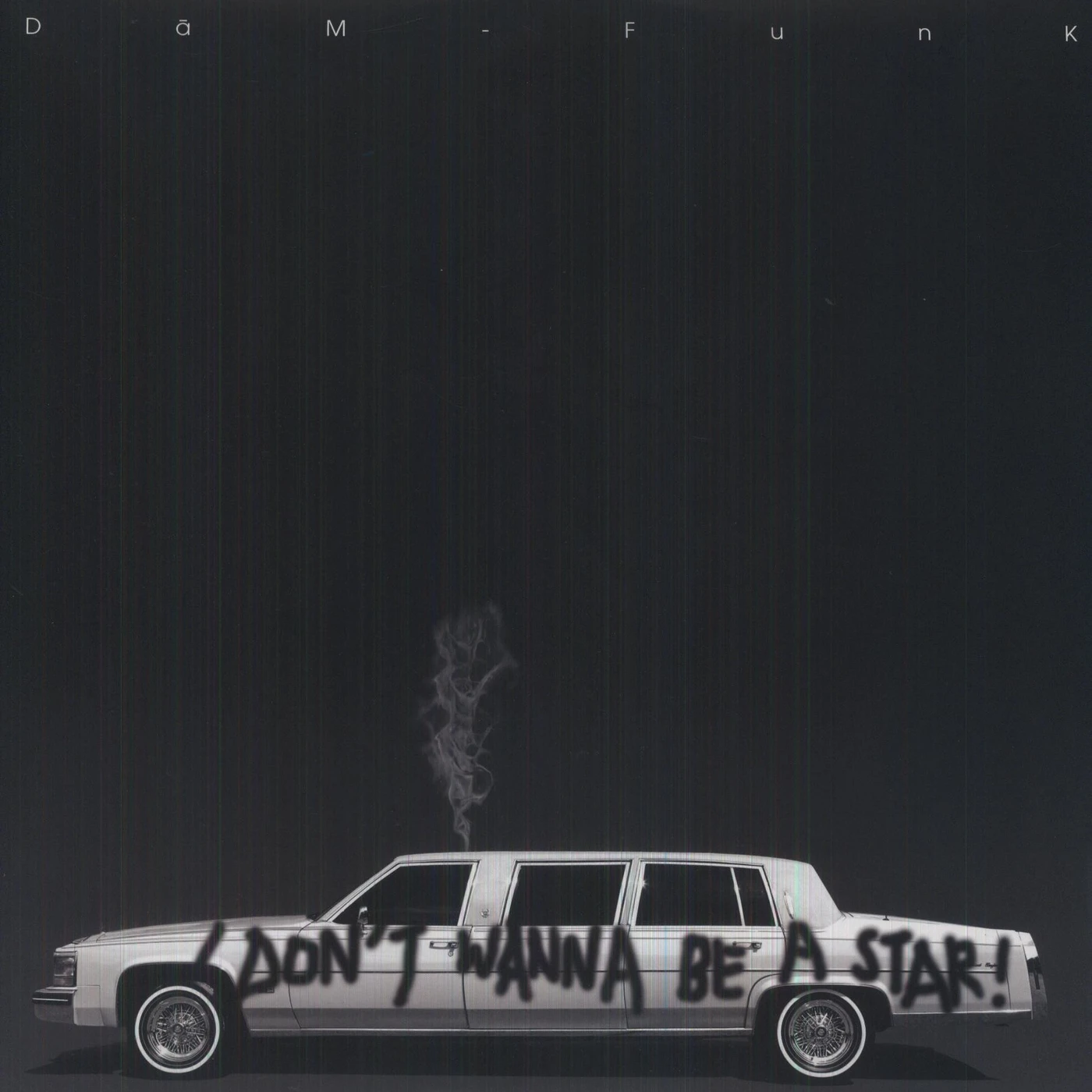 DāM-FunK I DON'T WANNA BE A STAR Vinyl Record