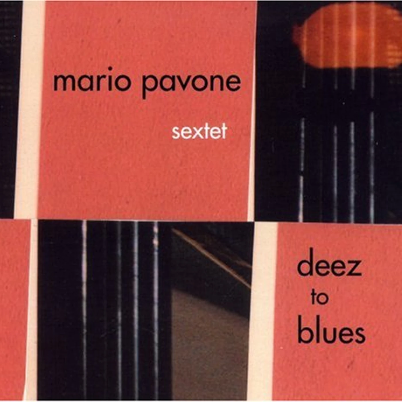 Mario Pavone DEEZ TO BLUES CD