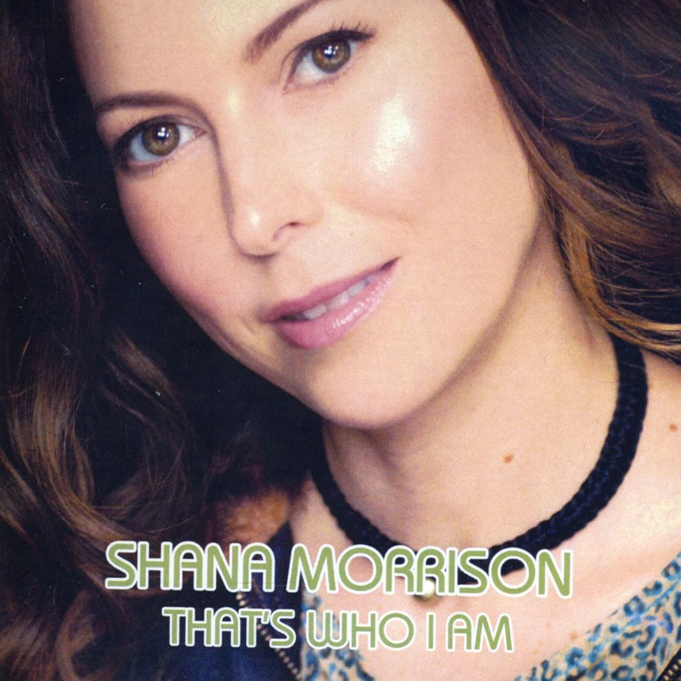 Shana Morrison THAT'S WHO I AM CD