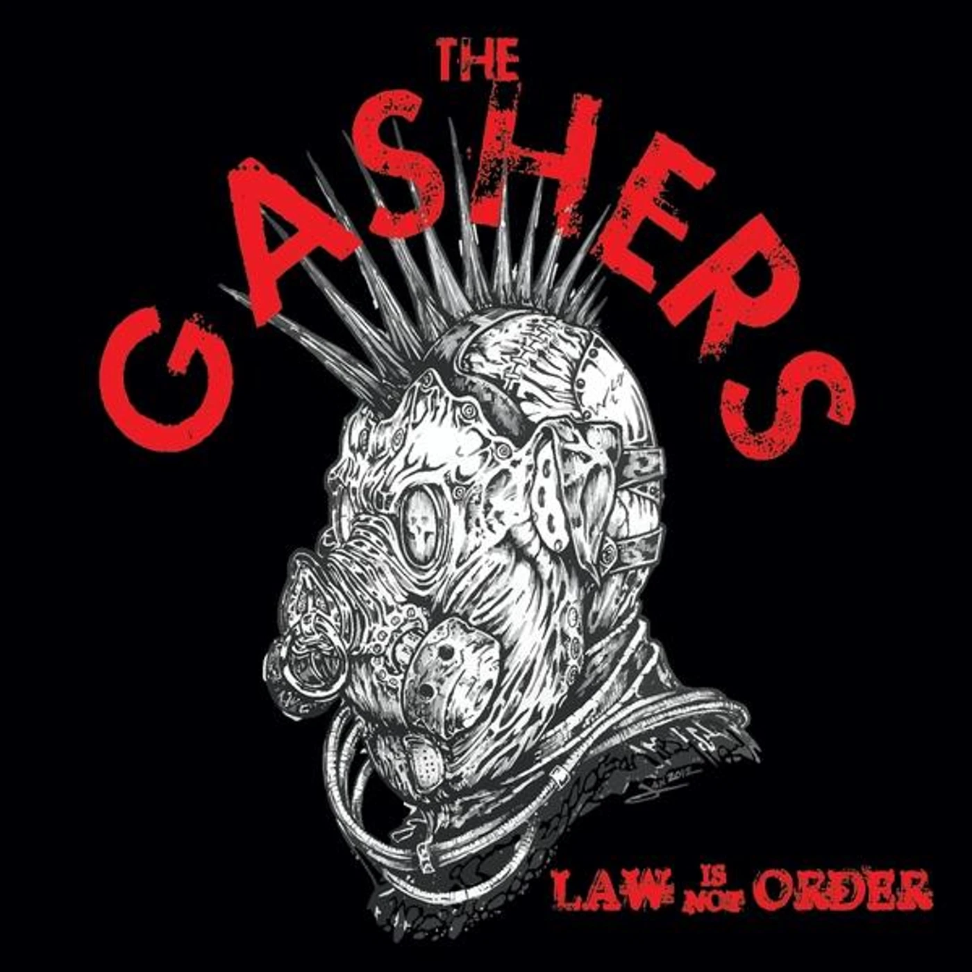 The Gashers LAW IS NOT ORDER CD