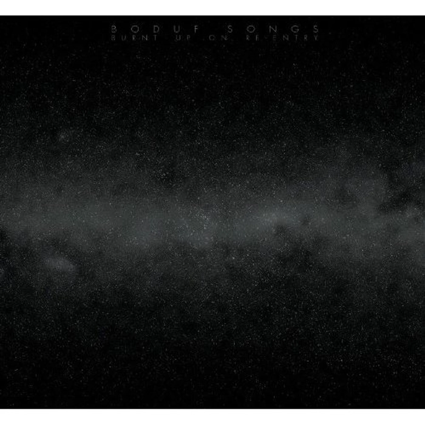 Boduf Songs BURNT UP ON RE-ENTRY CD
