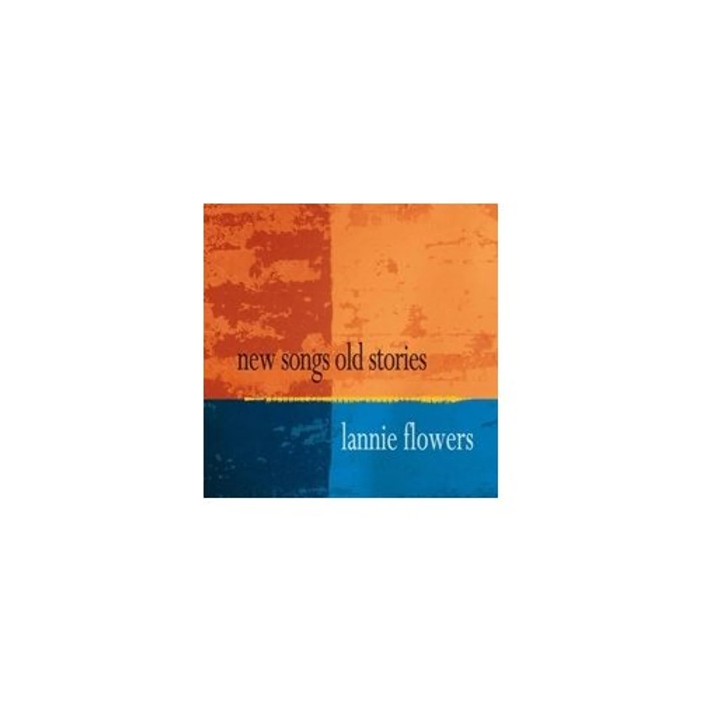 Lannie Flowers NEW SONGS OLD STORIES CD