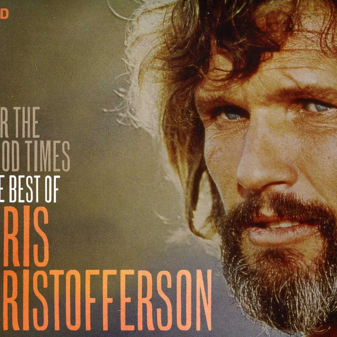 Kris Kristofferson FOR THE GOOD TIMES: BEST OF CD