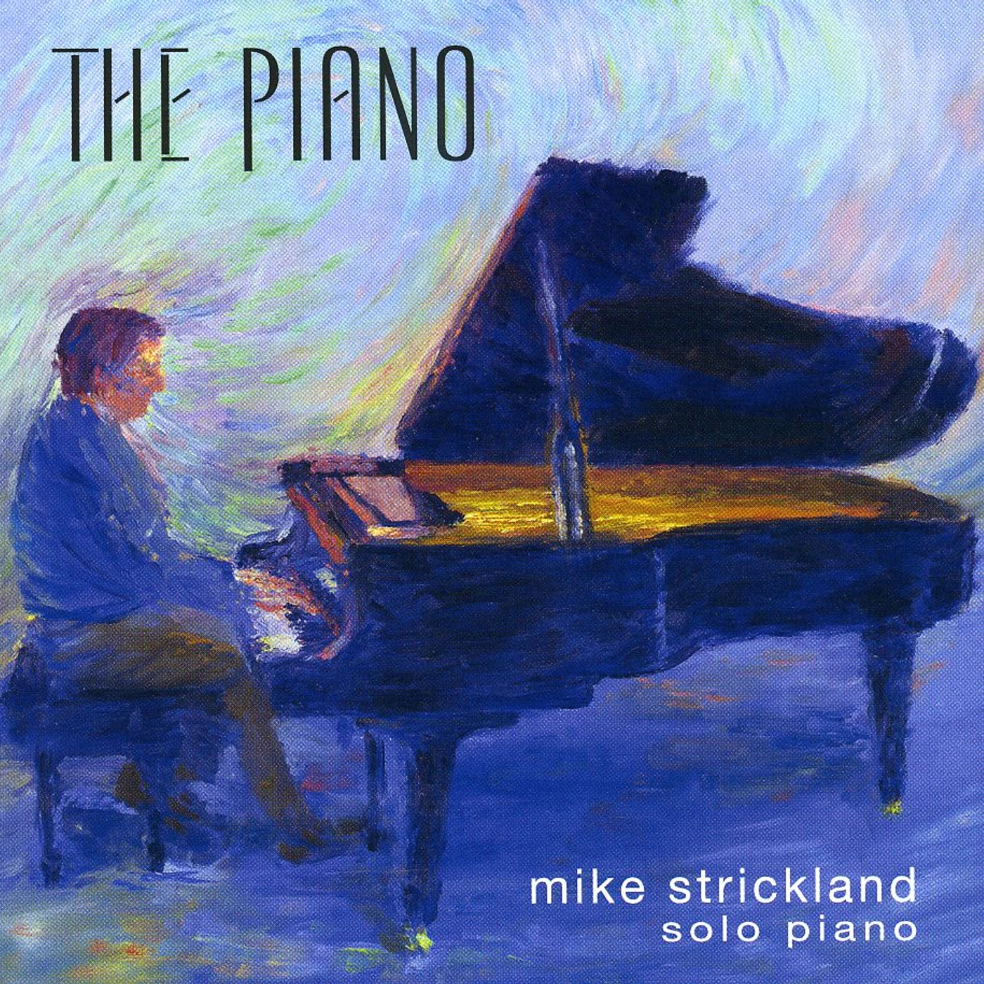 Mike Strickland PIANO CD