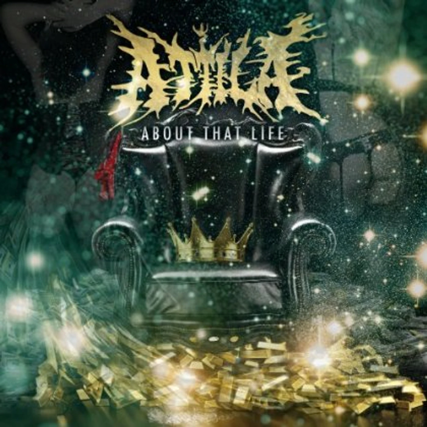 Attila ABOUT THAT LIFE CD