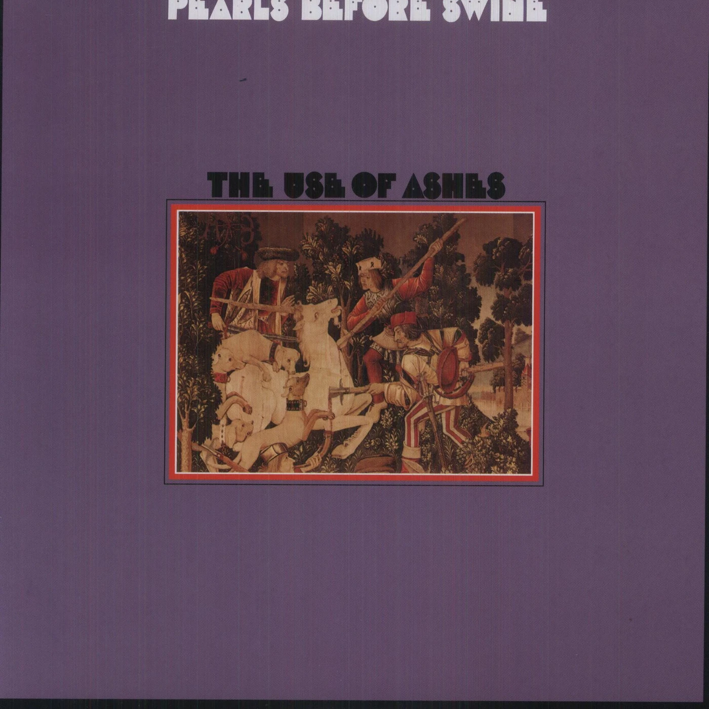 Pearls Before Swine USE OF ASHES Vinyl Record