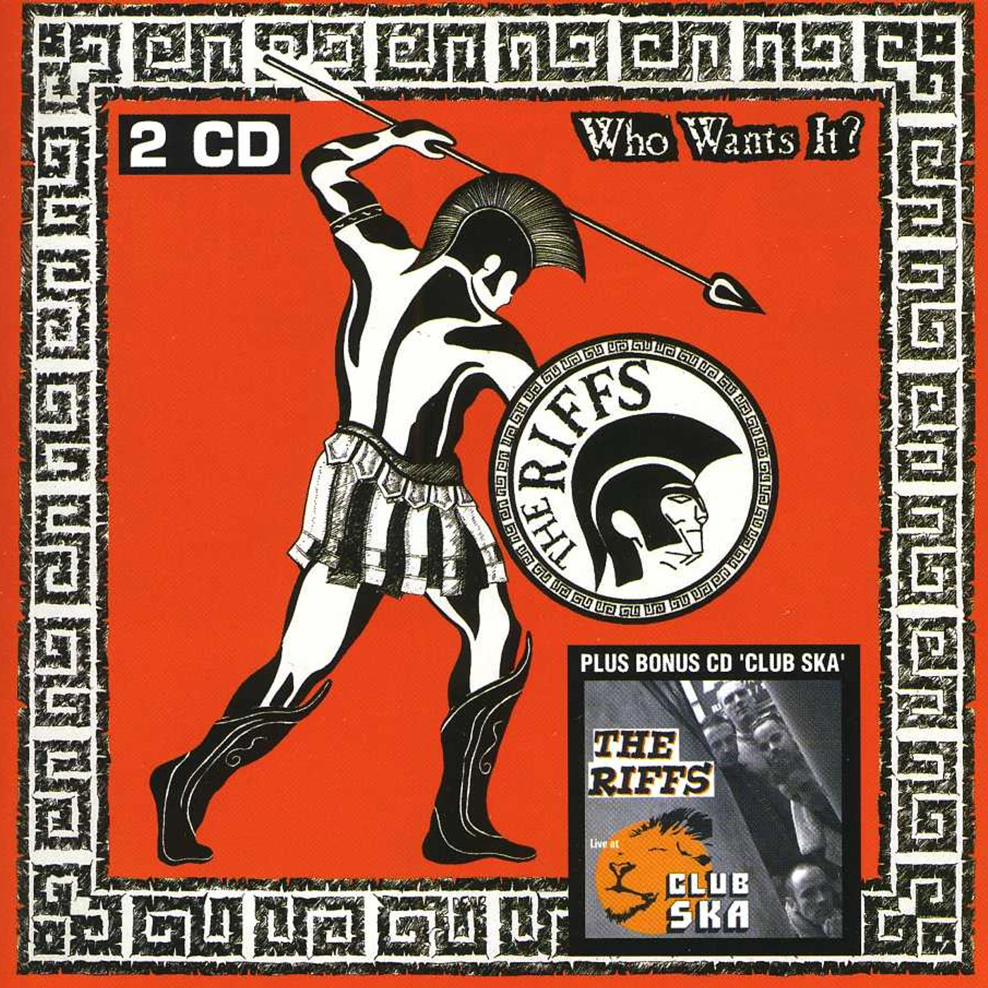Riffs WHO WANTS IT CD