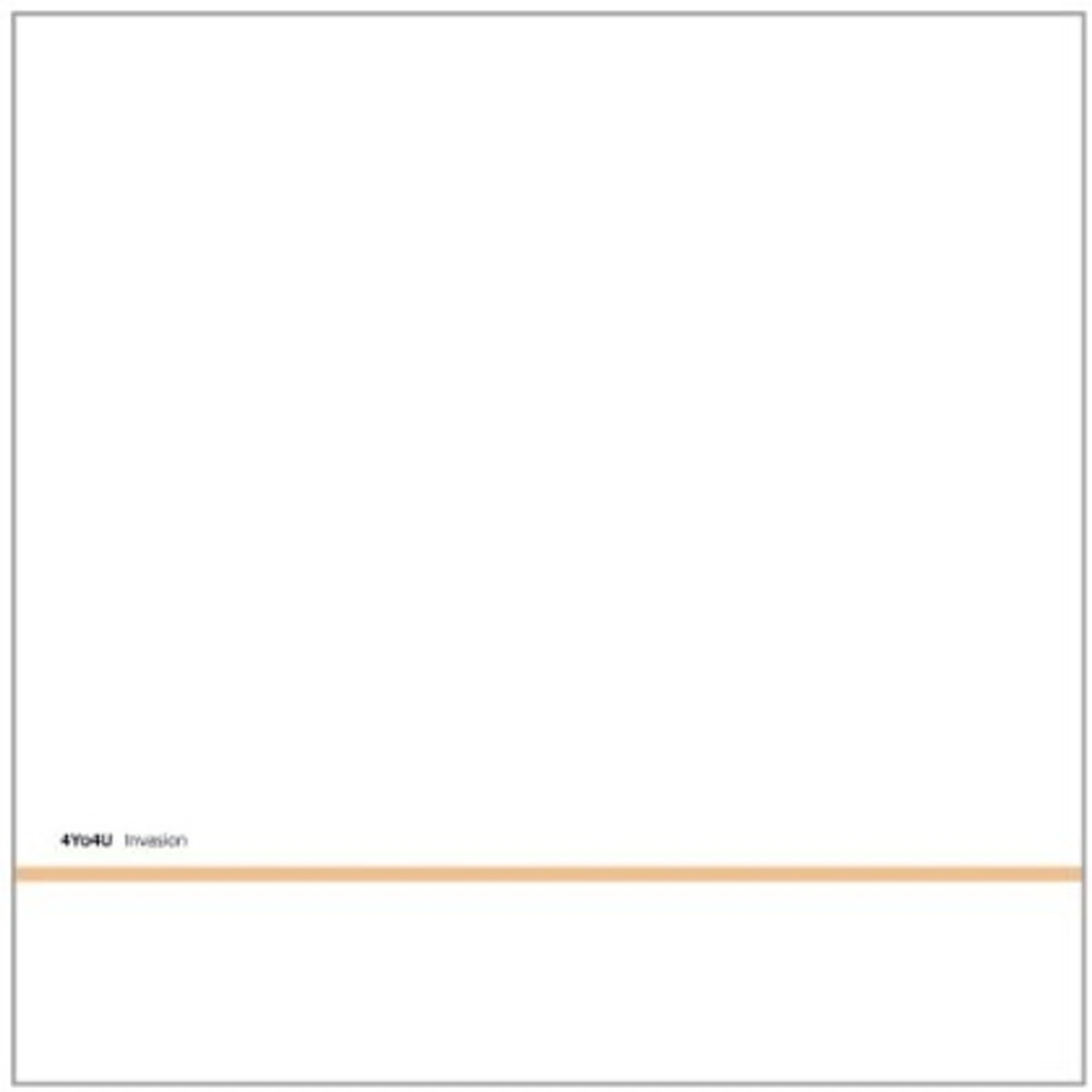 4Yo4U Invasion Vinyl Record