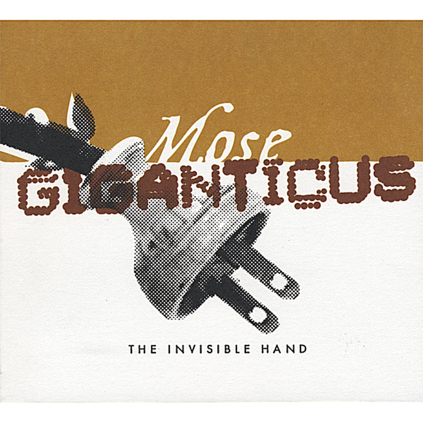 Mose Giganticus INVISIBLE HAND CD