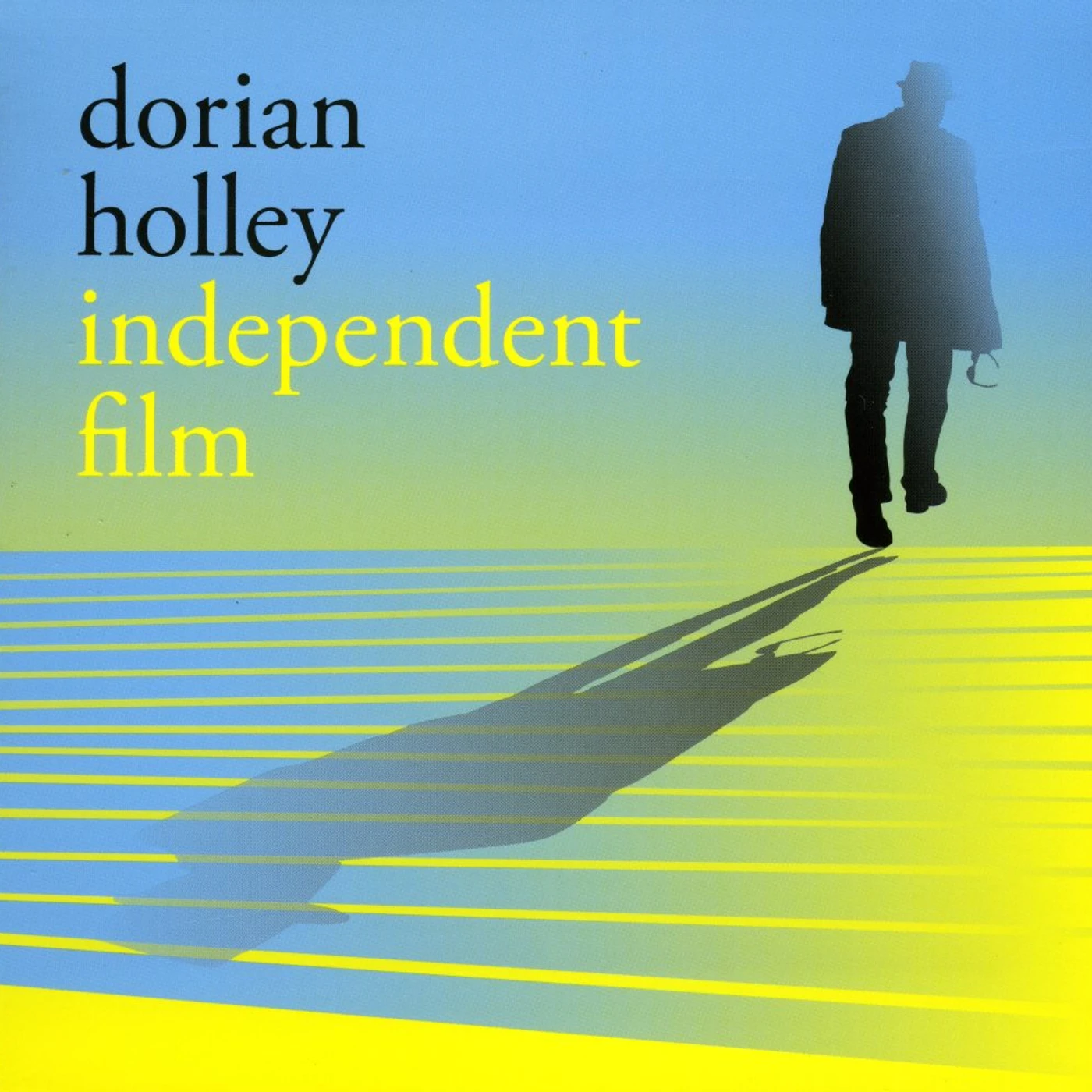Dorian Holley INDEPENDENT FILM CD