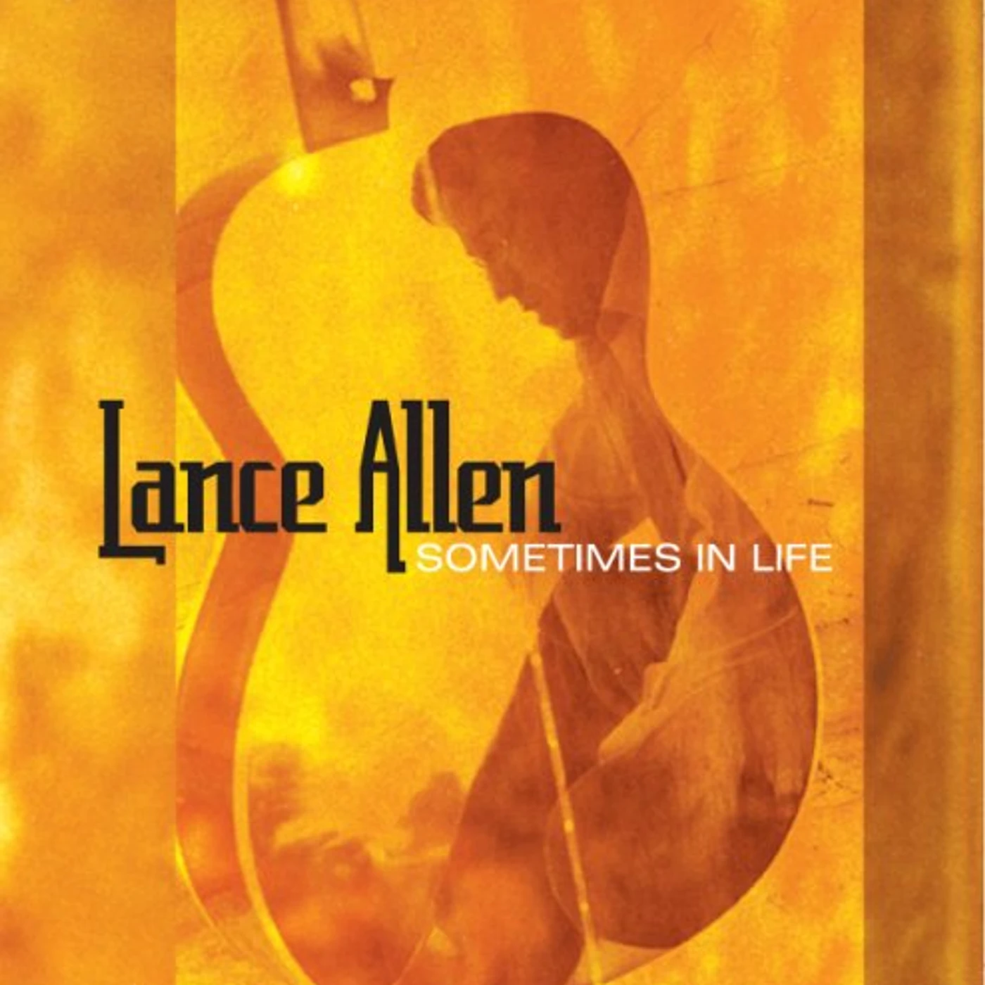 Lance Allen SOMETIMES IN LIFE CD
