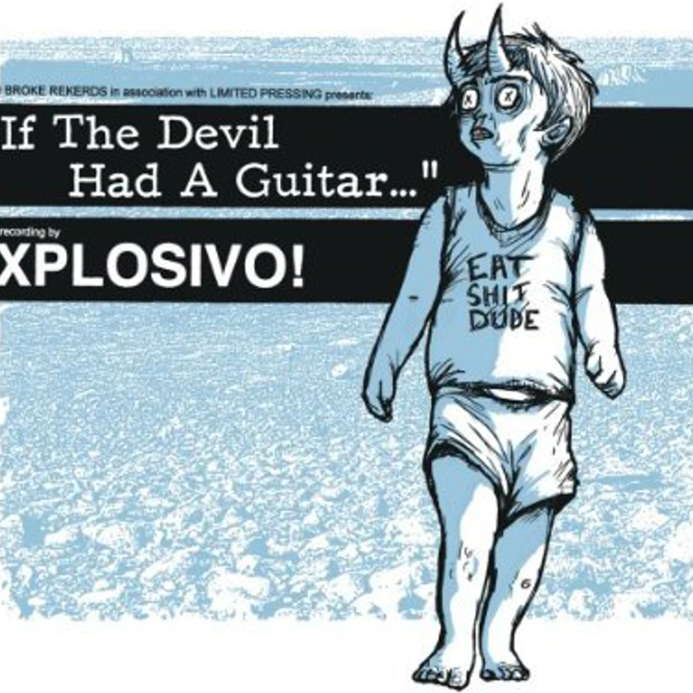Explosivo! IF THE DEVIL HAD A GUITAR Vinyl Record