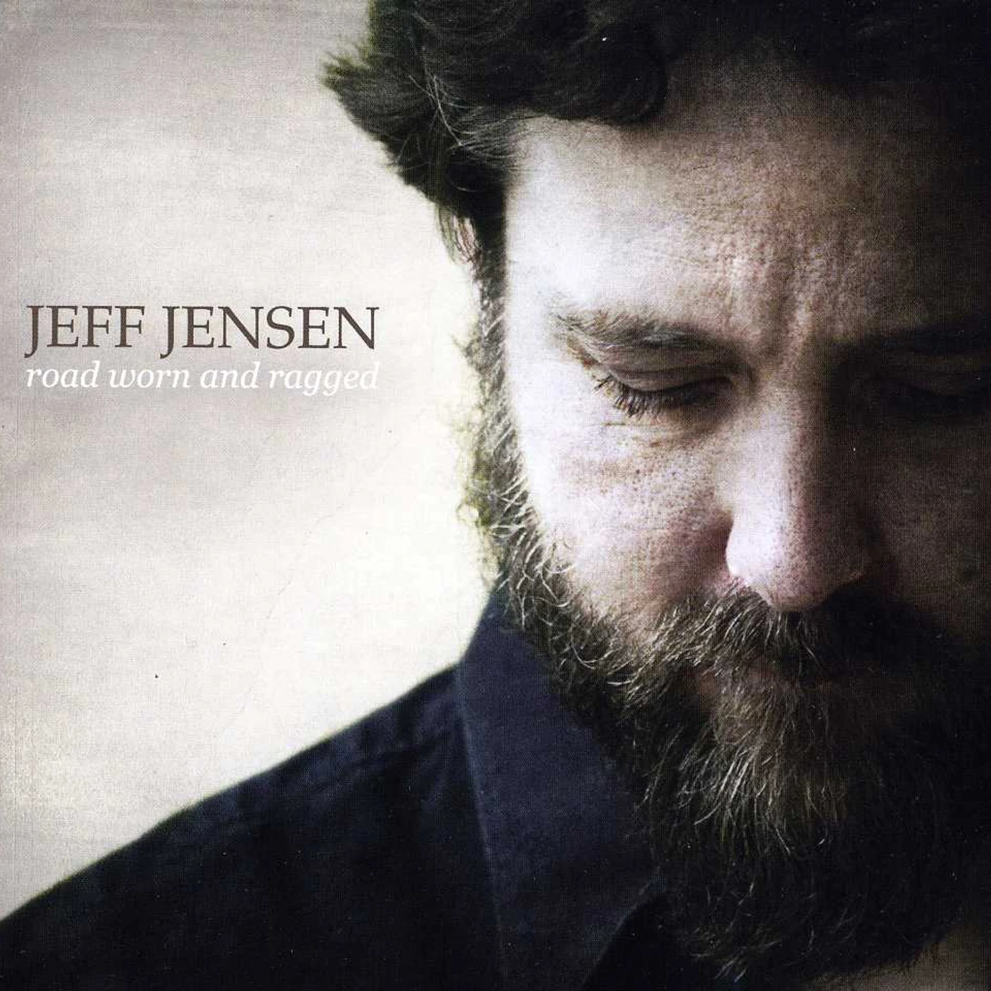 Jeff Jensen ROAD WORN & RAGGED CD
