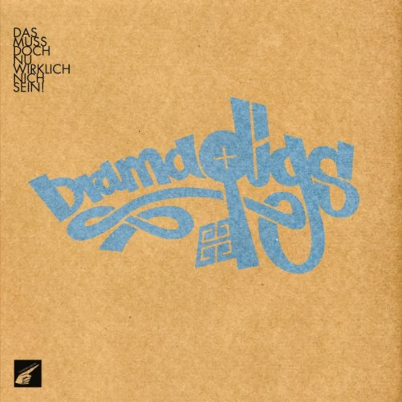 Dramadigs DAS MUSS DOCH NU WIRKL NICHT SEIN Vinyl Record