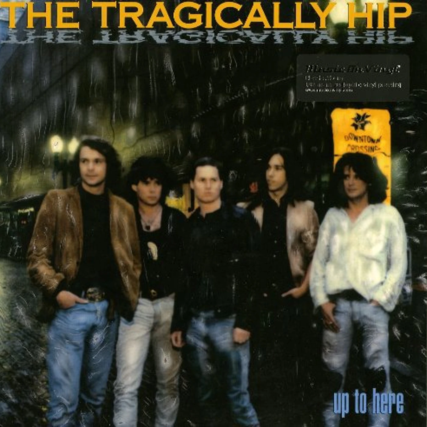 The Tragically Hip Up To Here Vinyl Record